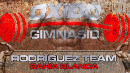 GIMNASIO OXIDO ....RODRIGUEZ TEAM